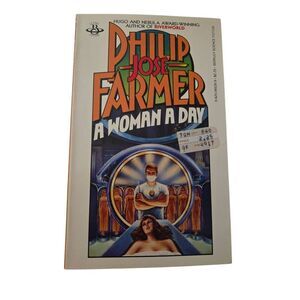 A woman a day by Philip Jose Farmer - science fiction books - isbn 0425045269225
